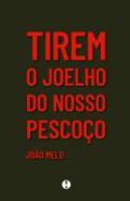 Tirem o Joelho do nosso pesco�o