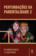 Perturba��es da Parentalidade, 2