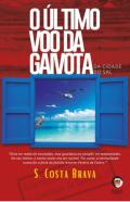 O �ltimo voo da gaivota