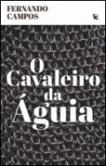 O Cavaleiro da �guia
