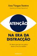 Aten��o na era da distrac��o