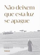 N�o deixem que esta luz se apague