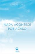 Nada acontece por Acaso!