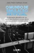 O mundo de simulacro artificial