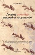 Formigas vermelhas soterram-se no a�ucareiro