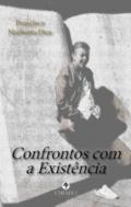 Confrontos com a exist�ncia
