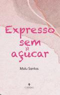 Expresso sem a�ucar
