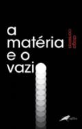 A mater�a e o vazio