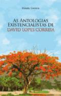 As antologias existencialistas de David Lopes Correia