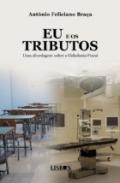 Eu e os tributos