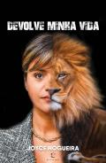 Devolve minha vida