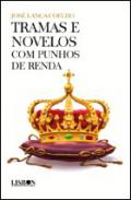 Tramas e novelos com punhos derRenda