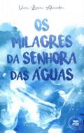 Os milagres da Senhora das �guas