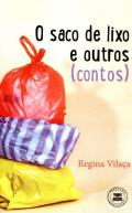 O Saco de Lixo e Outros (Contos)