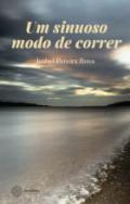 Um sinuoso modo de correr