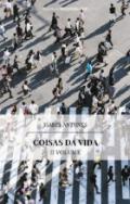 Coisas da vida, 2