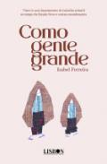 Como gente grande