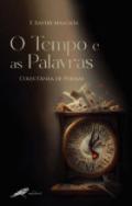O Tempo e as palavras