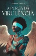 A purga da virul�ncia