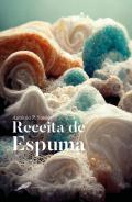 Receita de espuma