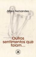 Outros sentimentos que falam---
