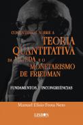 Coment�rios sobre a teoria quantitativa da moeda e o monetarismo de Friedman