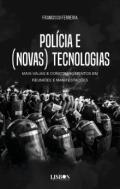 Pol�cia e (novas) tecnologias