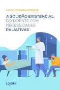 A solid�o existencial do doente com necessidades paliativas