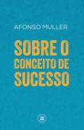 Sobre o conceito de sucesso