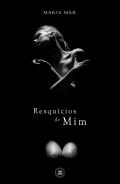Resqu�cios de Mim