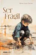 Ser Fr�gil