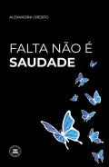 Falta n�o � saudade