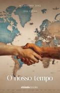 O nosso tempo