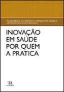 Inova��o em sa�de por quem a Pratica