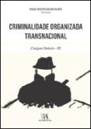 Criminalidade organizada transnacional : corpus delicti, 4