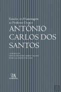 Estudos em homenagem ao professor doutor Ant�nio Carlos dos Santos