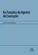 As fun��es do agente de execu��o