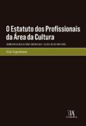 O Estatuto dos Profissionais da �rea da Cultura