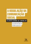 A regula��o da comunica��o social