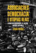 Associa��es, democracia e utopias reais