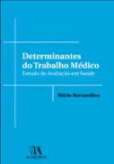 Determinantes do trabalho m�dico