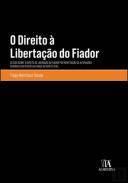 O direito � liberta��o do fiador