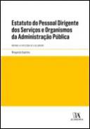 Estatuto do pessoal dirigente dos servi�os e organismos da administra��o p�blica