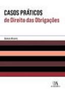 Casos Pr�ticos de Direito das Obriga��es