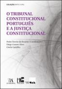 O Tribunal Constitucional portugu�s e a justi�a constitucional