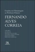 Estudos em homenagem ao professor Doutor Fernando Alves Correia, 1