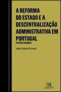A reforma do Estado e a descentraliza��o administrativa em Portugal
