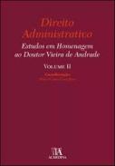 Estudos em Homenagem ao Doutor Vieira de Andrade, 2