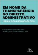 Em nome da transpar�ncia no direito administrativo