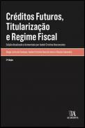 Cr�ditos futuros, titulariza��o e regime fiscal